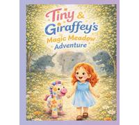 Tiny & Giraffey's Magic Meadow Adventrue
