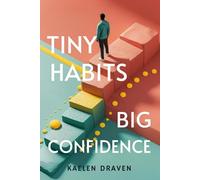 Tiny Habits, Big Confidence