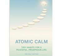 Tiny Habits for a Happier Mind : 21 Micro-Steps to Beat Anxiety & Depression