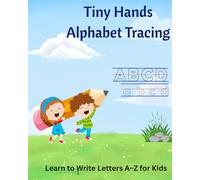 Tiny Hands Alphabet Tracing and Coloring Book