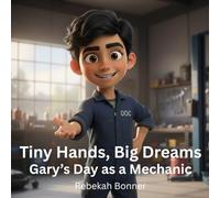 Tiny Hands, Big Dreams: Gary’s Day as a Mechanic