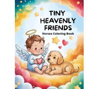 Tiny Heavenly Friends Verses Coloring Book: Simple Angel Drawings and Bible Verses for Toddlers