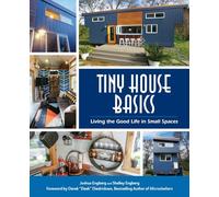 Joshua Engberg Shelley Engberg Tiny House Basics (Tascabile)