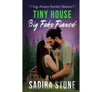Tiny House, Big Fake Fiancé