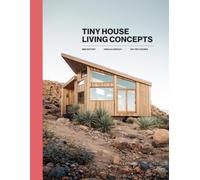 TINY HOUSE: LIVING CONCEPTS