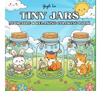 Tiny Jars - Adorable & Relaxing Coloring Book: 50 Cute Mini Worlds to Color - Adorable Scenes Inside Tiny Jars for Relaxing Fun