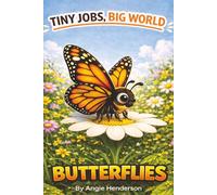 Tiny Jobs, Big World: Butterflies