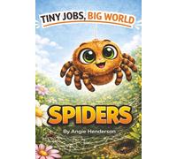 Tiny Jobs, Big World: Spiders