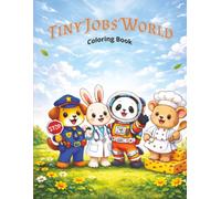 Tiny Jobs World: Coloring Book