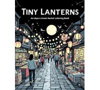 TINY LANTERNS: An Ukiyo-e street Market coloring book