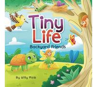 Tiny Life: Backyard Friends Coloring Book