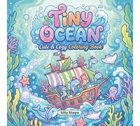TINY OCEAN: Cute & Cozy Coloring Book
