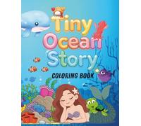 Tiny Ocean Story: A Story Coloring Book with Mazes for Kids Ages 3-8