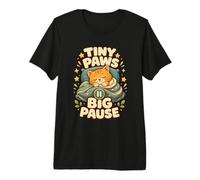 Tiny Paws Big Pause Gatto pisolino Relax Maglietta Premium