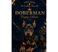 Tiny Paws - Endless Love: Doberman Puppy Edition