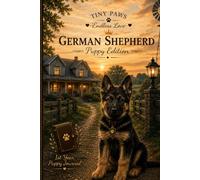 Tiny Paws - Endless Love: German Shepherd Puppy Edition