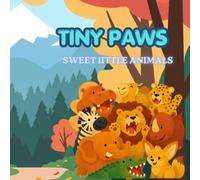 Tiny Paws: sweet little animal