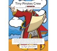 Tiny Pirates Crew - Connect the Dots: Pirate Connect the Dots Activity Book for Kids Ages 4-8