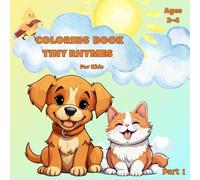 Tiny Rhymes Coloring Book for Kids Ages 2-4: Fun and Easy Animal Coloring Pages with Cute Poems for Toddlers and Preschoolers | Part 1