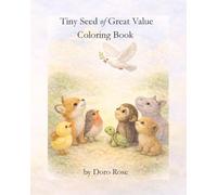 Tiny Seed of Great Values: Coloring Book