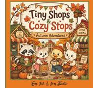 Tiny Shops & Cozy Stops: Autumn Adventures