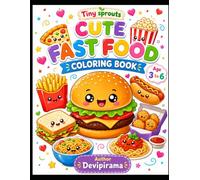 Tiny sprouts: cute fast food colouring book for kids