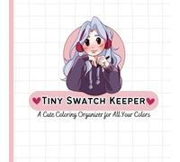 Tiny Swatch Keeper: A Cute Coloring Organizer for All Your Colors
