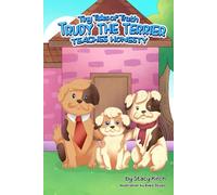 Tiny Tales of Truth: Trudy the Terrier Teaches Honesty