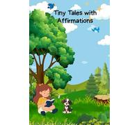 Tiny Tales with Affirmations