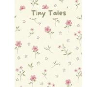Tiny Tales- Writing Journal, Ruled, Paperback
