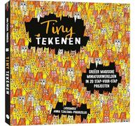 Tiny tekenen: Creëer magische miniatuurwerelden in 20 stap-voor-stap projecten