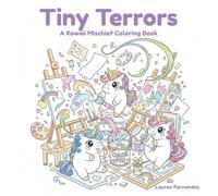 Tiny Terrors: A Kawaii Mischief Coloring Book