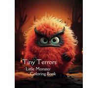 Tiny Terrors: Little Monster Coloring Book