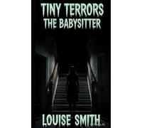 Tiny Terrors: The Babysitter