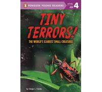 Tiny Terrors!: The World's Scariest Small Creatures