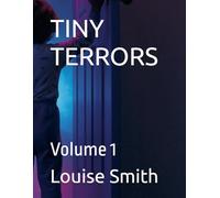 TINY TERRORS: Volume 1