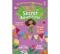 Tiny, The Secret Adventurer: Friends To The Rescue