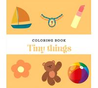 Tiny things: Coloring book