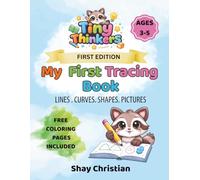 Tiny Thinkers First Tracing Book: A Preschool Tracing Workbook for Kids Ages 3-5 to Learn Lines, Curves, Shapes and Early Writing Skills First Edition