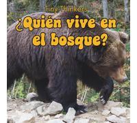 Tiny Thinkers: Who Lives in the Forest?: Fotos grandes y datos breves para edades de 3 a 5 años.