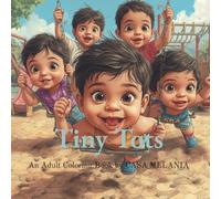 Tiny Tots: An Adult Coloring Book by CASA MELANIA