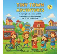 Tiny Town Adventures: Coloring Book Series for kids
