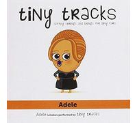 Tiny Tracks - Adele-Lullabies Performed By Tiny Tracks