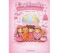 Tiny Traveler - A world Coloring Adventure: Volume 1: A -Z