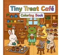 Tiny Treat Cafe Coloring Book