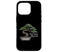 Tiny Trees Big Love Bonsai Tree Plant Lover Art Custodia per iPhone 16 Pro