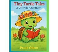 Tiny Turtles Tales Coloring Adventure: Coloring Book