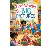 Tiny Words, Big Pictures