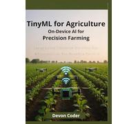 TinyML for Agriculture: On-Device AI for Precision Farming