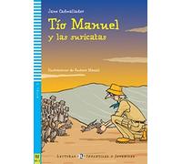 Tio Manuel y las suricates. Con espansione online: Tio Manuel y las suricatas + downloadable audio